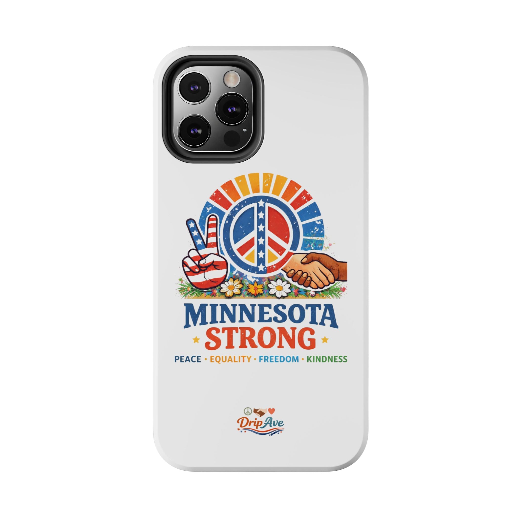 Minnesota Strong Phone Case — Strength, Unity & Resilience Protection Case
