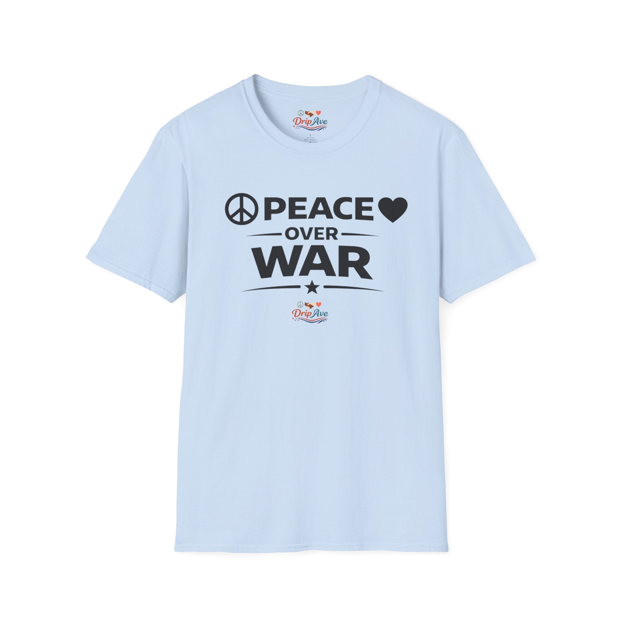 Peace Over War Unisex T-Shirt — Inspirational Protest Statement Tee