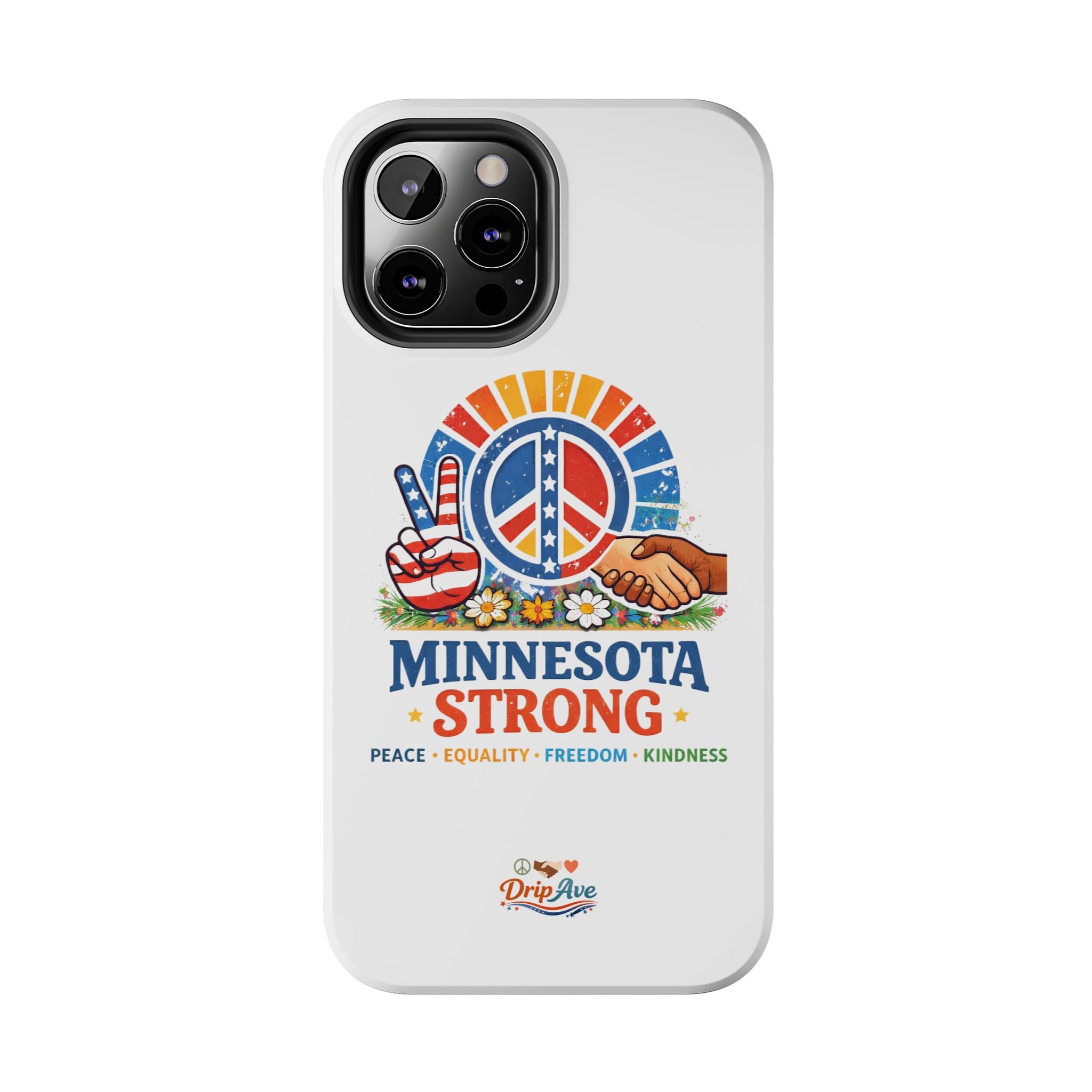 Minnesota Strong Phone Case — Strength, Unity & Resilience Protection Case