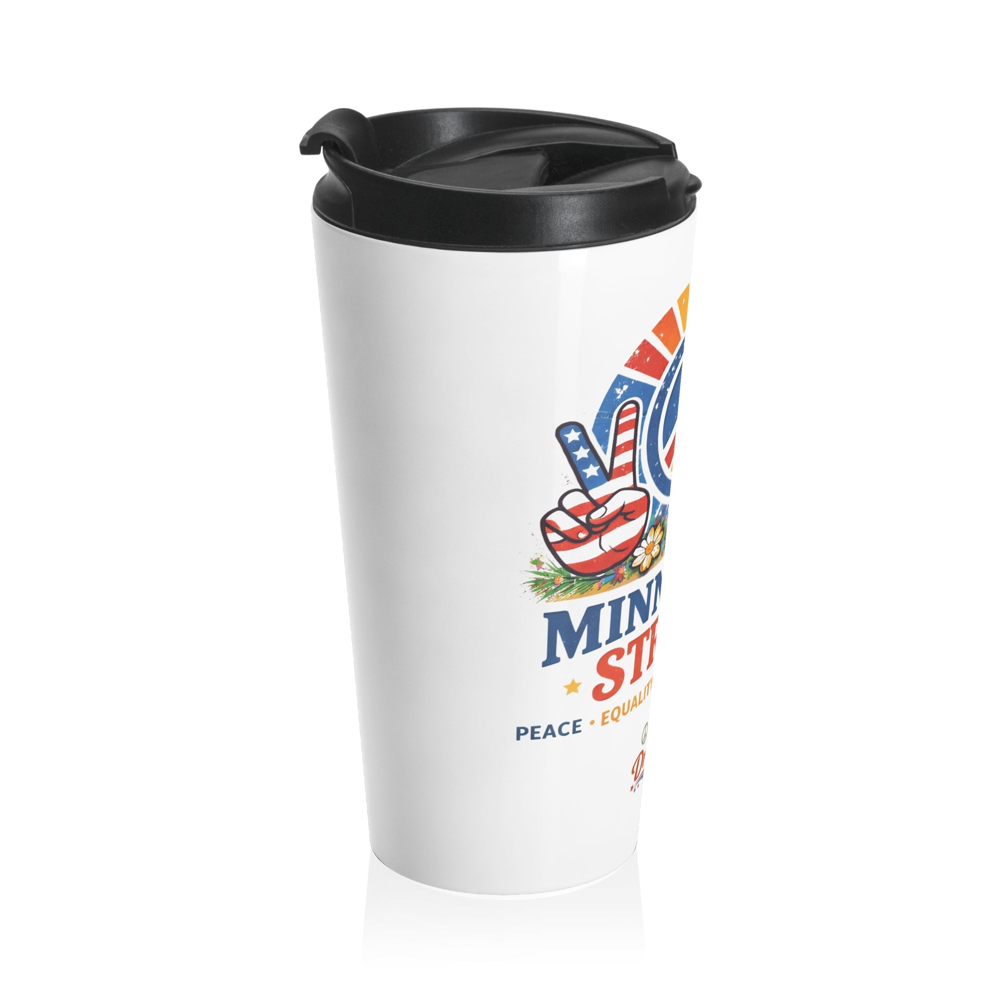 Minnesota Strong Stainless Steel Travel Mug — Equality • Freedom • Kindness