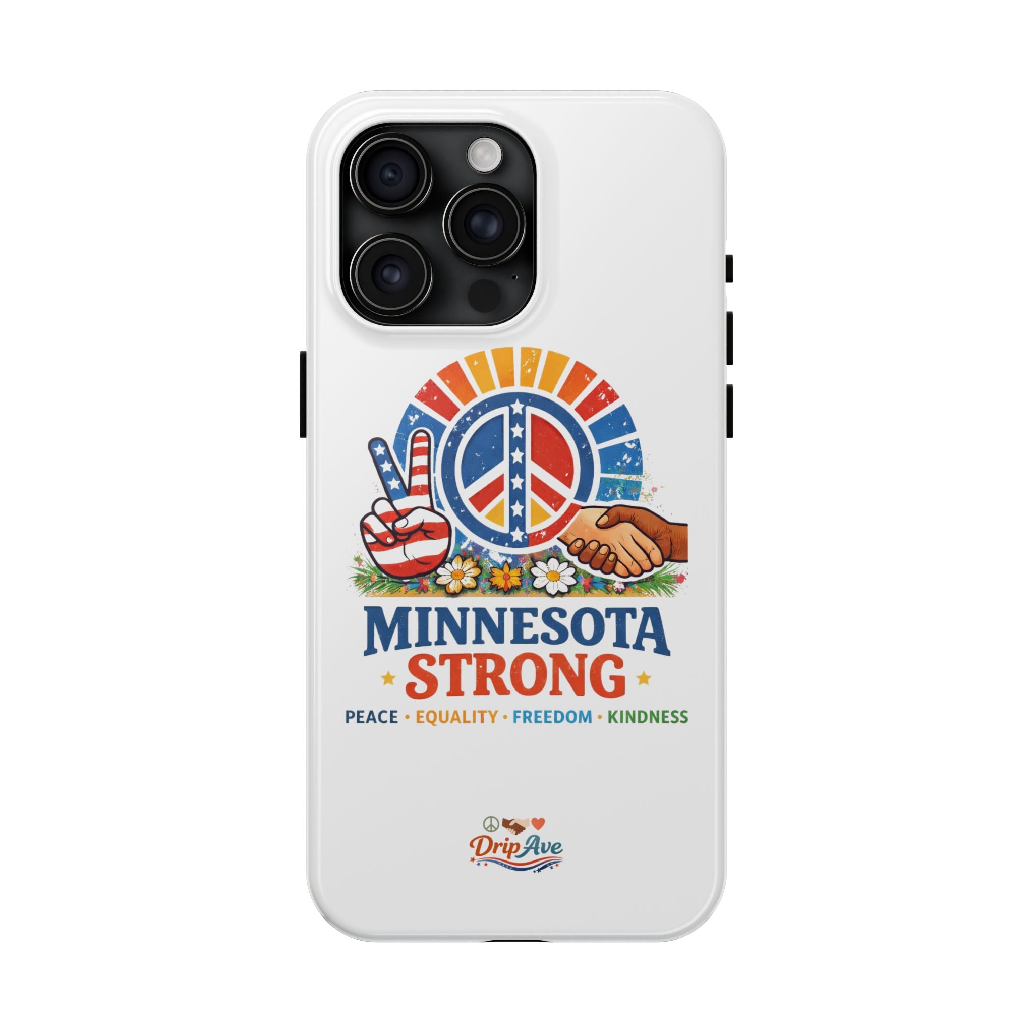 Minnesota Strong Phone Case — Strength, Unity & Resilience Protection Case