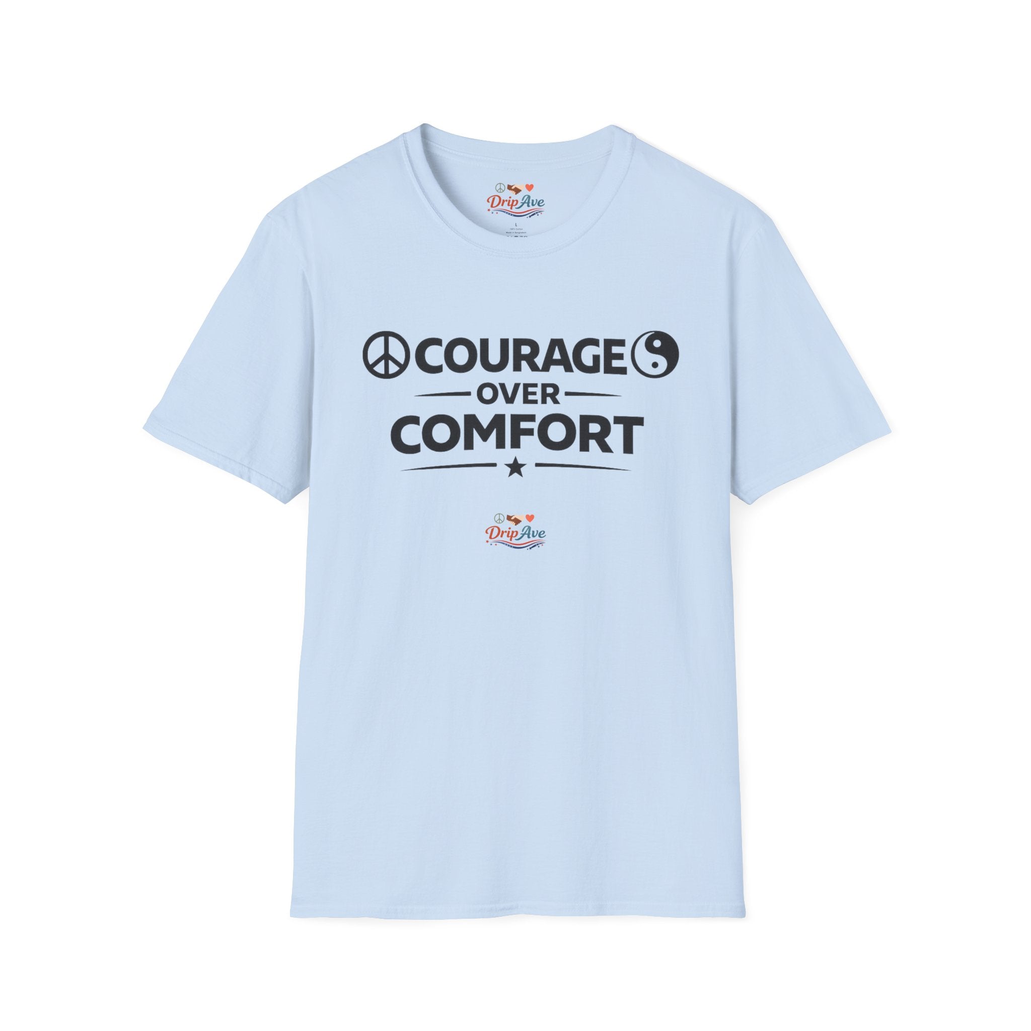 Courage Over Comfort Unisex Graphic T-Shirt — Strength, Peace & Power Statement Tee